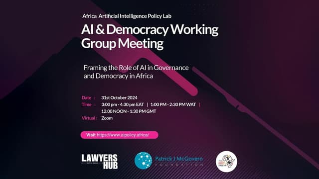 Lawyers Hub Hosts Inaugural AI & Democracy Working Group to Shape Africa’s Future in AI Governance and Democratic Integrity on October 31, 2024